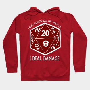 Deal Damage Hoodie